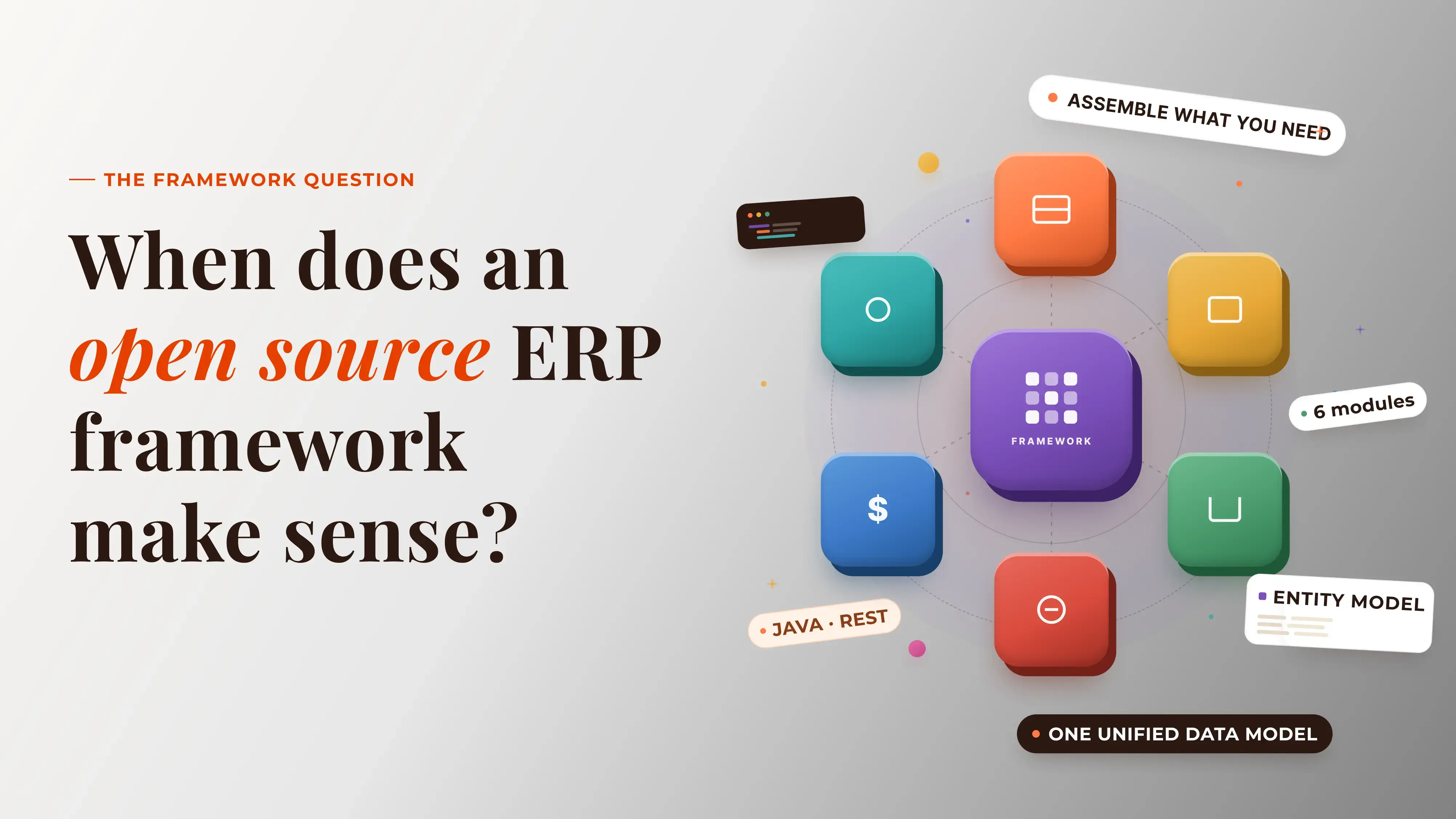 When Does an Open Source ERP Framework Make Sense?