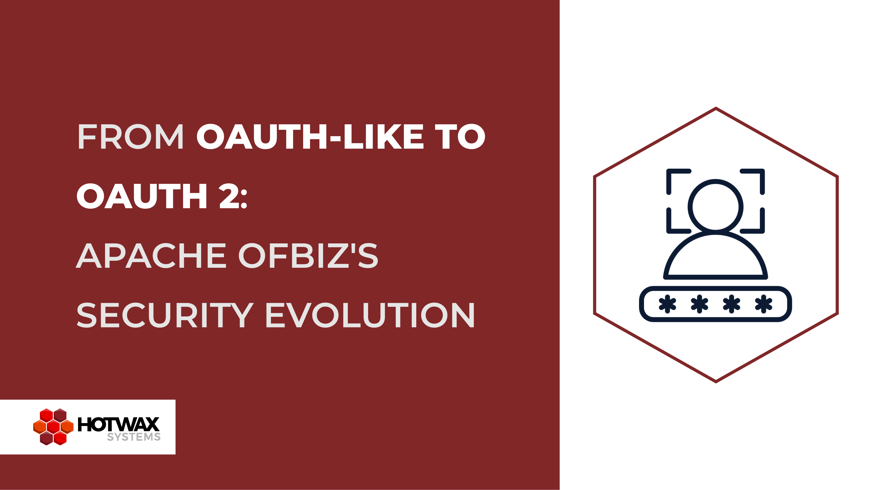 Transforming Apache OFBiz From OAuth-Like Token Authentication to a True OAuth 2 Resource Server