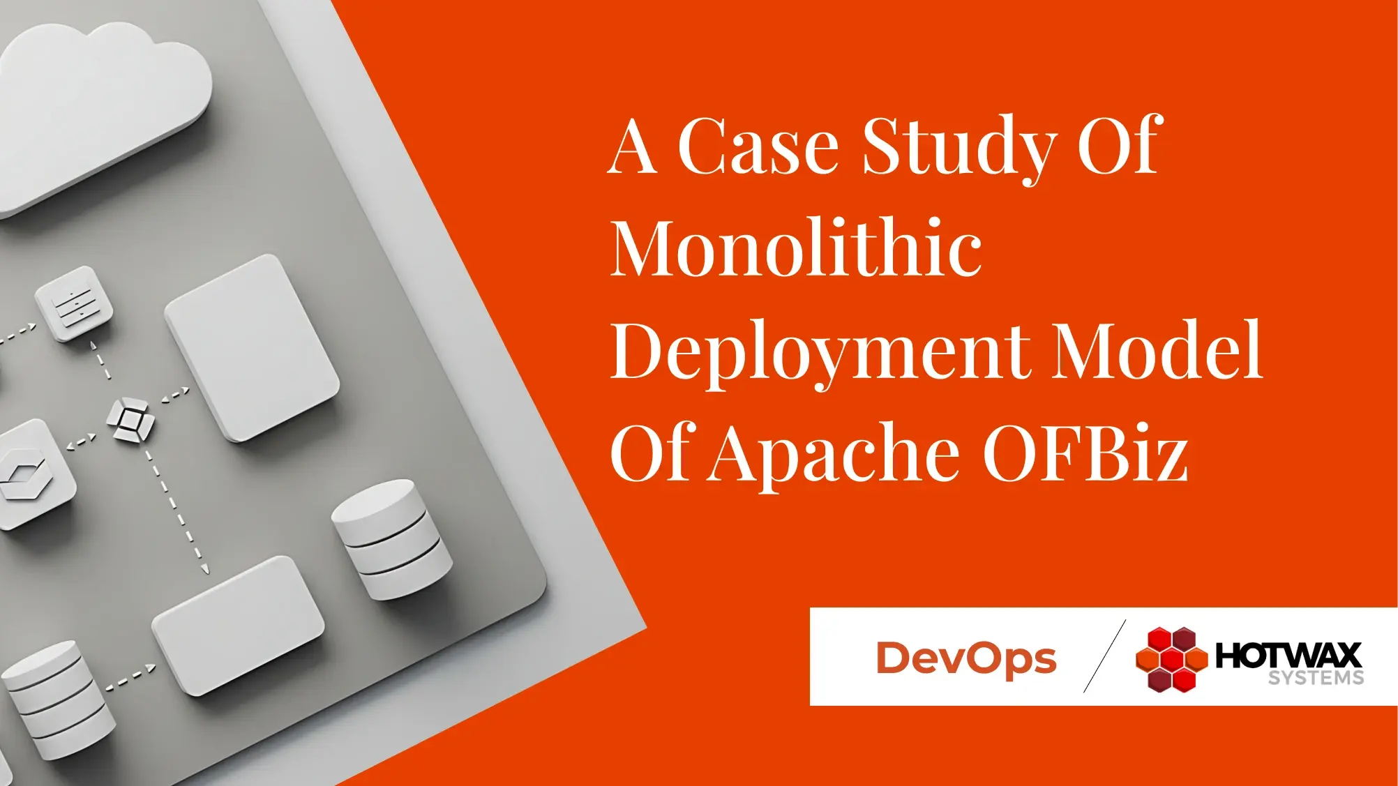 Deployment Architecture of Apache OFBiz for B2B Manufacturing Business
