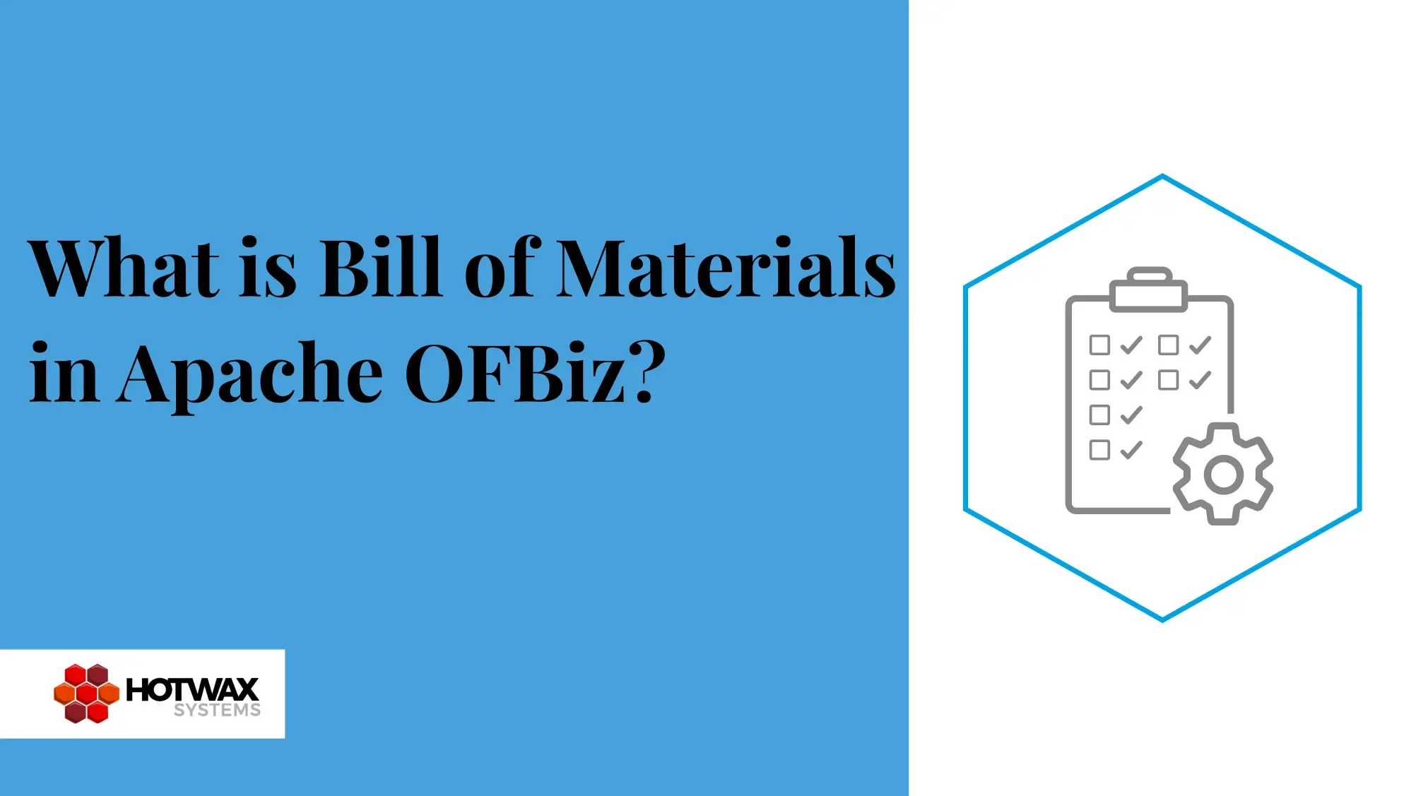 What is Bill of Materials in Apache OFBiz