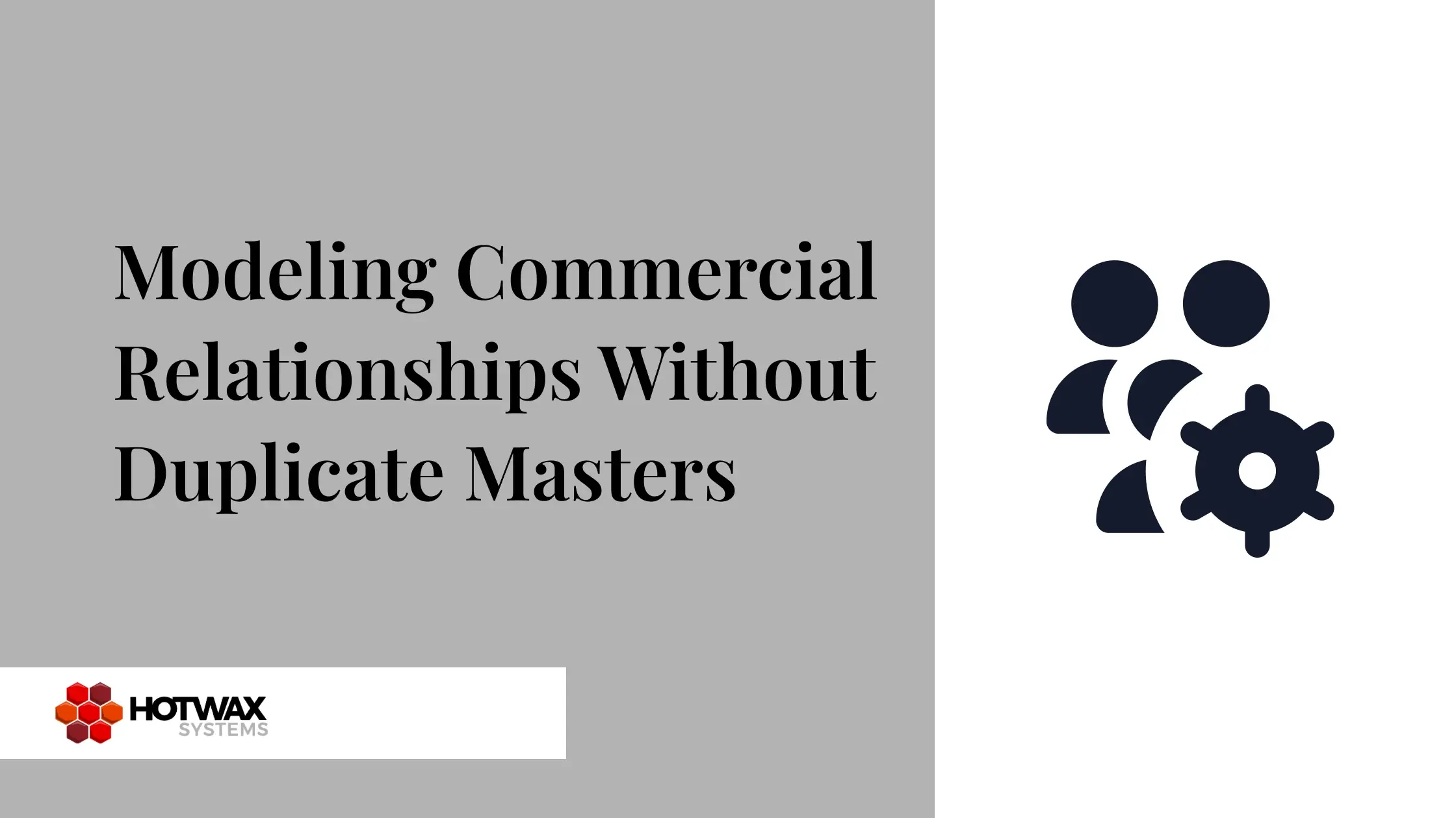 Modeling Commercial Relationships Without Duplicate Masters: The Party Model in Apache OFBiz