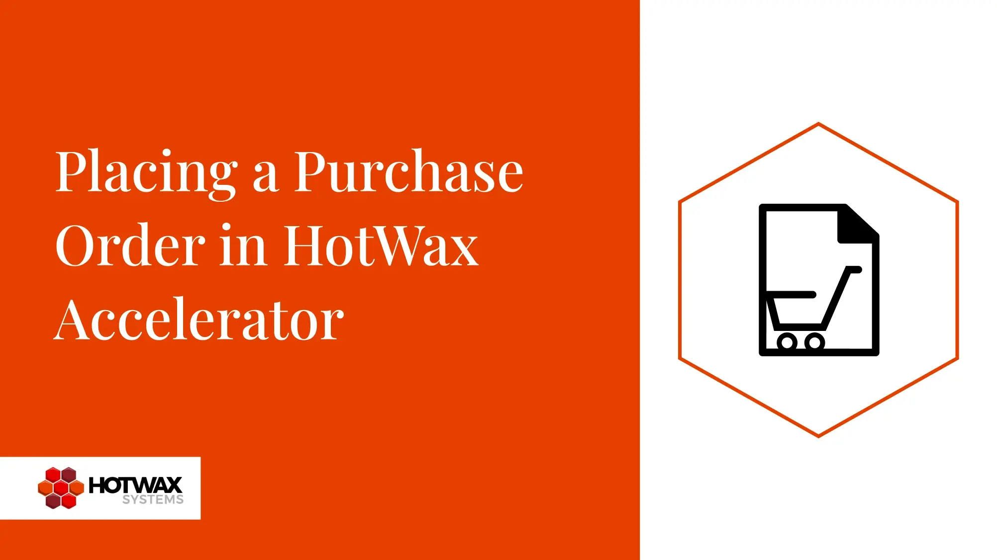A Complete Guide to Placing a Purchase Order in HotWax Accelerator