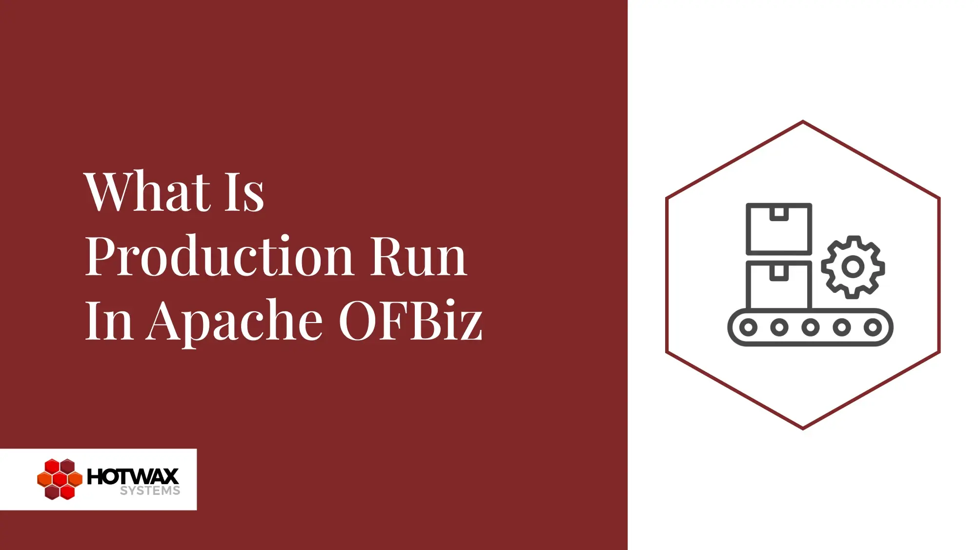 What is a Production Run in Apache OFBiz