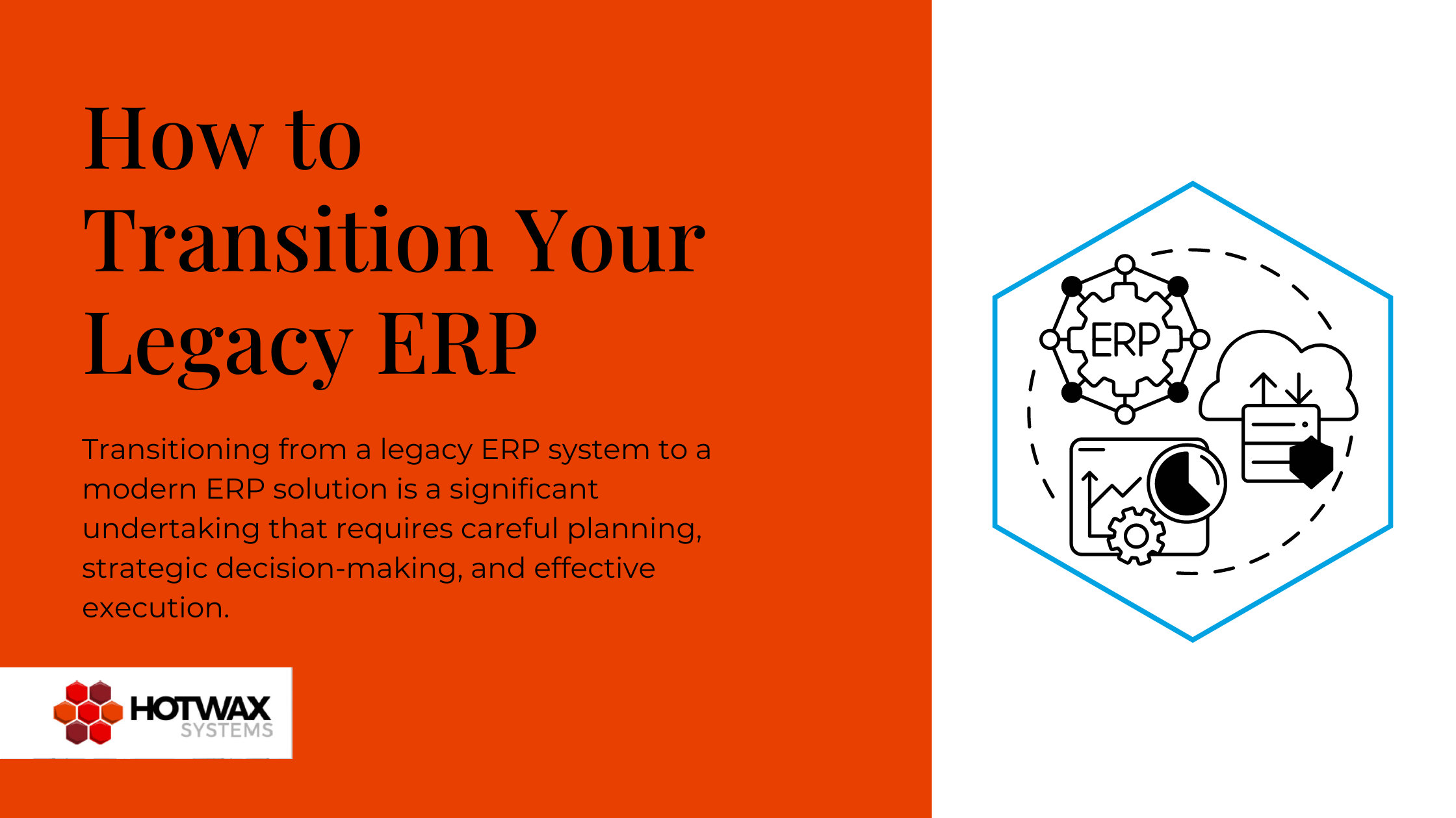 How to Transition Your Legacy ERP