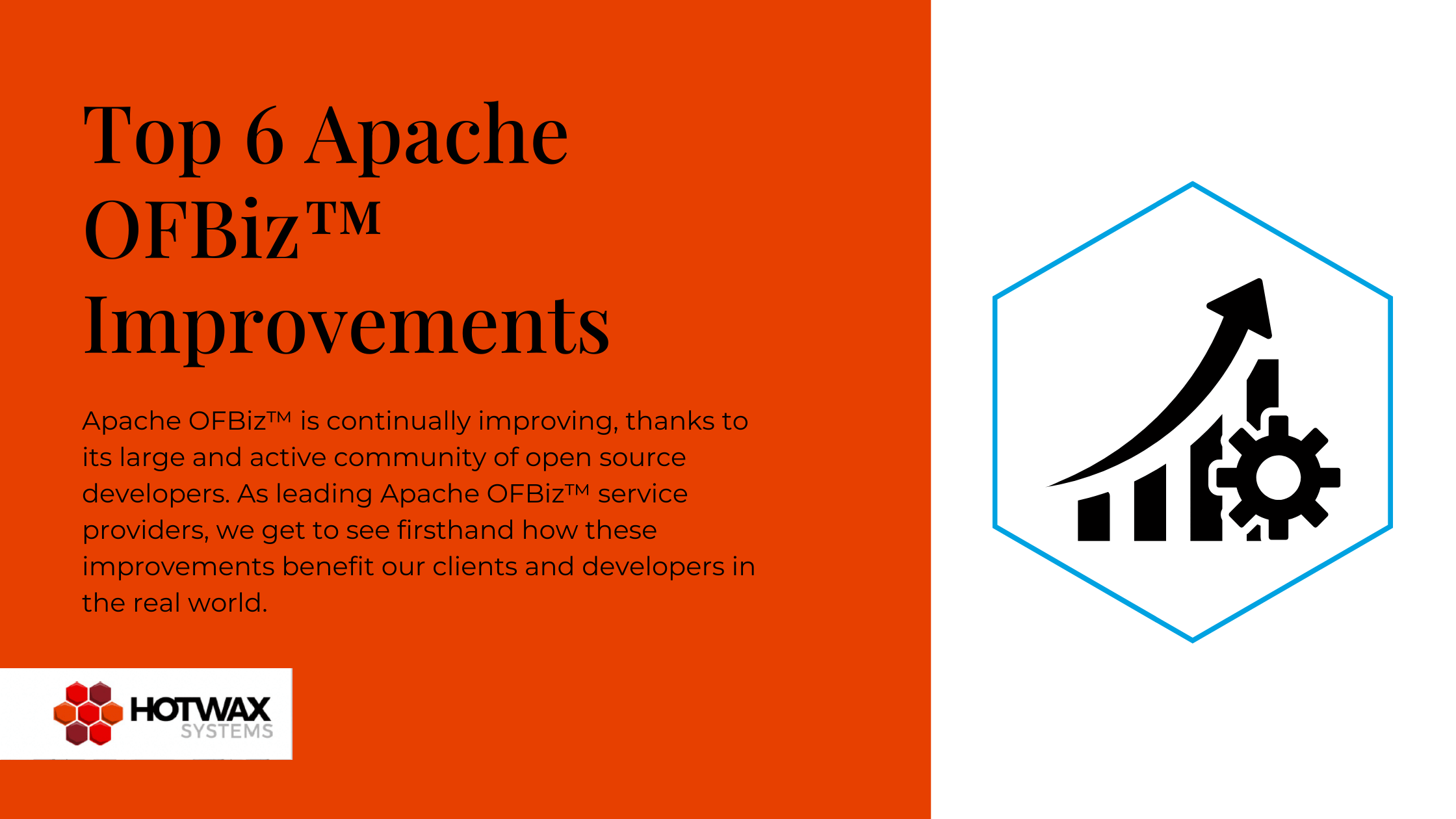 Top 6 Apache OFBiz™ Improvements