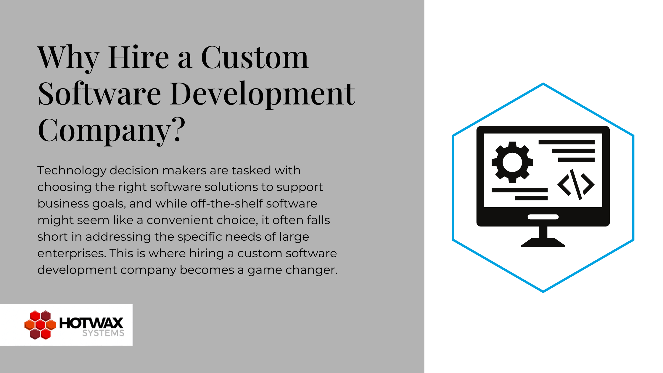 Why Hire a Custom Software Development Company?