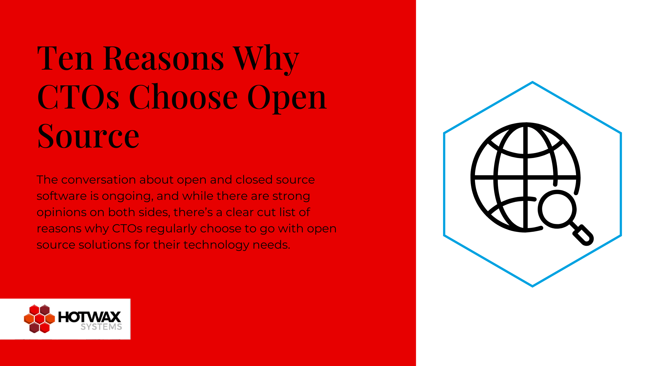 Ten Reasons Why CTOs Choose Open Source Software
