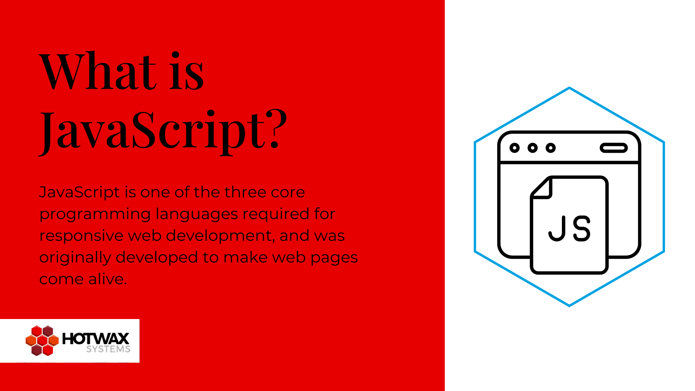 What is JavaScript?